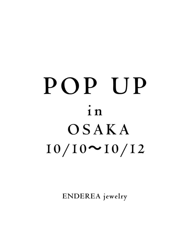 ポップアップストア in OSAKA 出店のお知らせ 10/10(金)〜10/12(日)