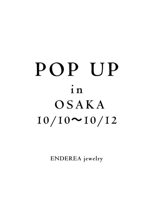 ポップアップストア in OSAKA 出店のお知らせ 10/10（金）〜10/12（日）